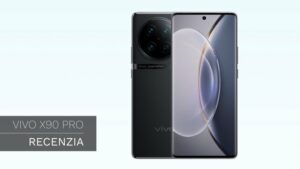 RECENZIA: Vivo X90 Pro – Horší než X80 Pro?